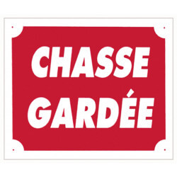 Panneau "Chasse Gardée" 30x25cm - EUROP ARM